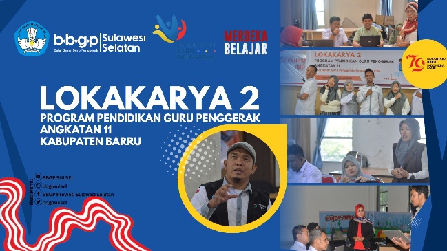 Sebanyak 55 CGP Angkatan 11 Barru ikut Lokakarya 2 di Aula Dinas Pendidikan Dan Kebudayaan Kabupaten Barru
