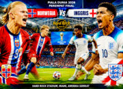 Jadwal dan Prediksi Pertandingan Norwegia vs Inggris dalam pertandingan babak perempat final Piala Dunia 2026