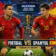Jadwal dan Prediksi Pertandingan Portugal vs Spanyol