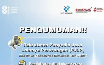 Komdigi buka rekrutmen PJLP (Penyedia Jasa Lainnya Perorangan) di lingkungan Biro Umum, Sekretariat Jenderal. Pendaftaran terakhiir besok