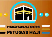 Besok, Kementerian Haji dan Umrah Mulai Pendaftaran Petugas Haji hingga 31 Agustus 2026 untuk formasi PPIH Kloter dan Arab Saudi