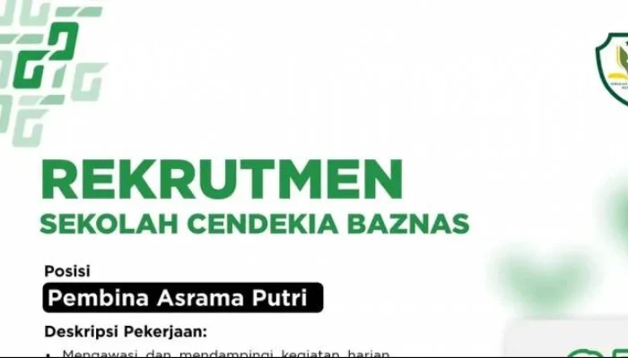 Sekolah Cendekia BAZNAS Buka Lowongan Kerja Untuk Pembina Asrama Putri