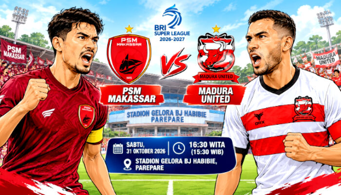 Siaran Langsung PSM Makassar vs Madura di Super League Petang Ini